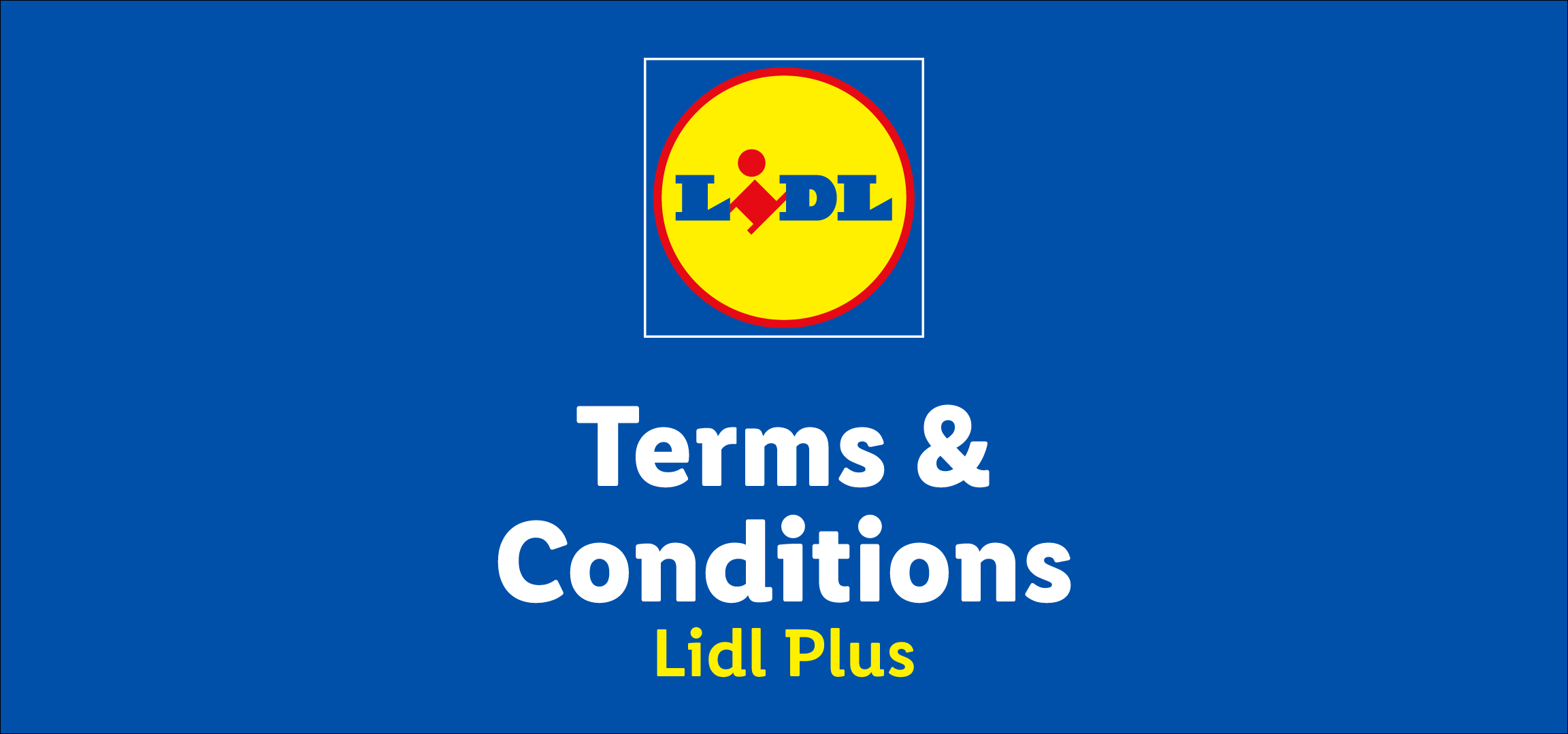 Lidl logo with text 'Terms & Conditions Lidl Plus' on a blue background.
